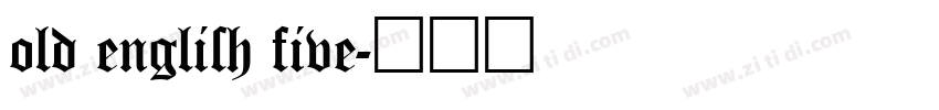 old english five字体转换